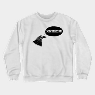 Nevermore Crewneck Sweatshirt